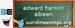 WordMeaning blackboard for edward franklin albeen